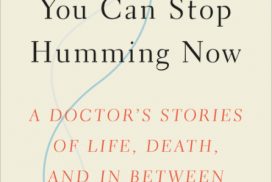 Book cover of "You Can Stop Humming Now" by Daniela Lamas, MD